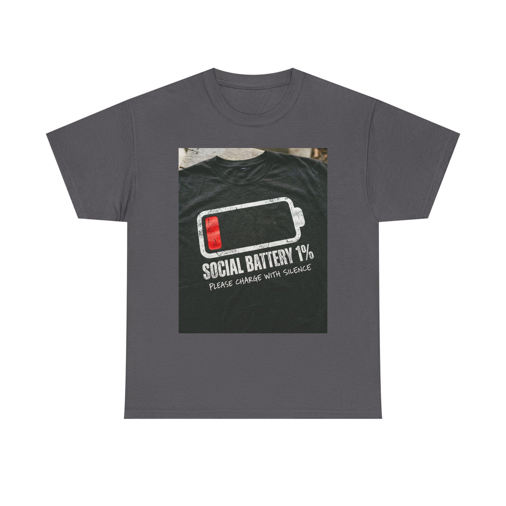 My Social Battery Is At 1% Please Charge With Silence | Introvert Funny T-Shirt