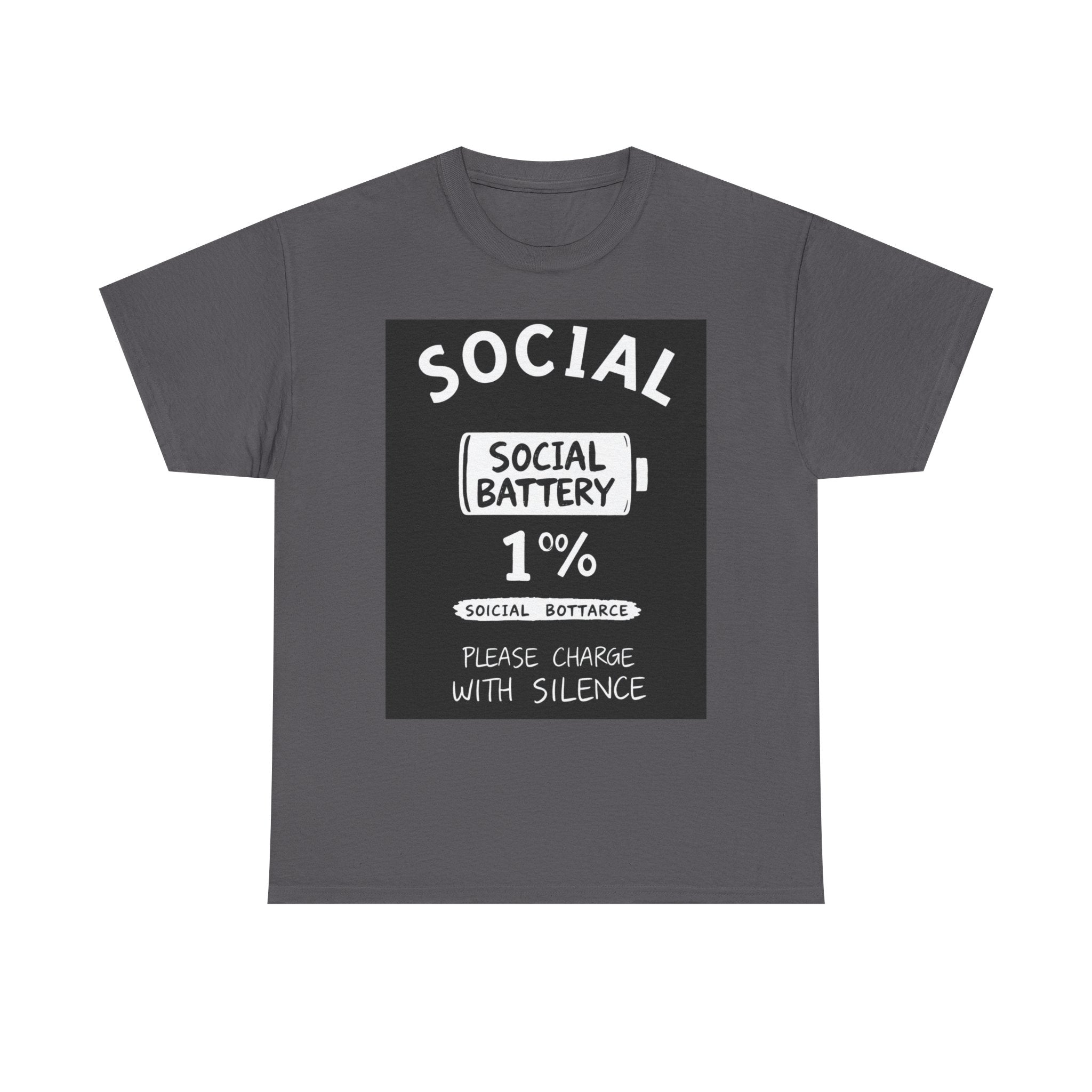 My Social Battery Is At 1% Please Charge With Silence | Introvert Funny T-Shirt