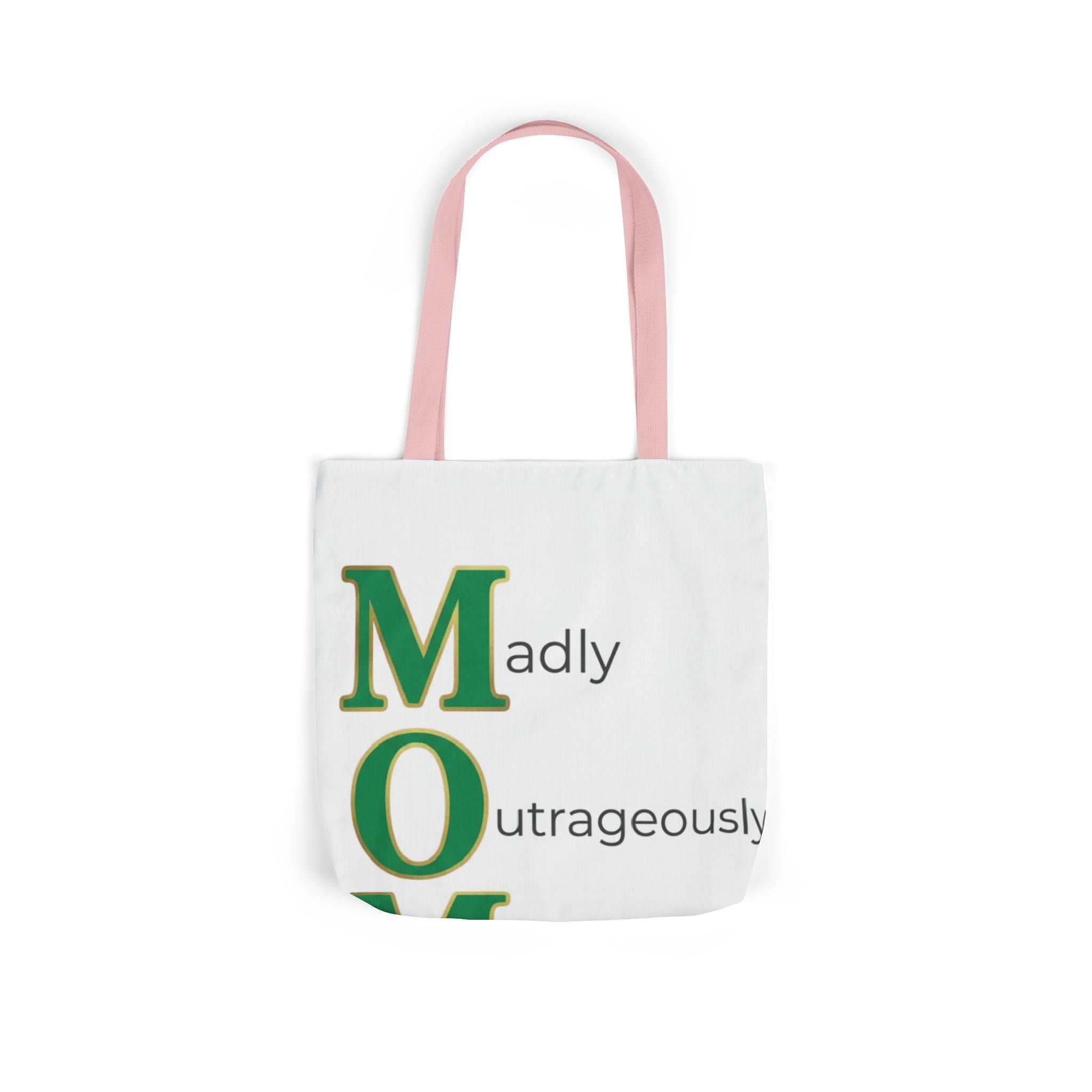 Madly Outrageously Marvelous Tote | Mother's Day M.O.M. Gift
