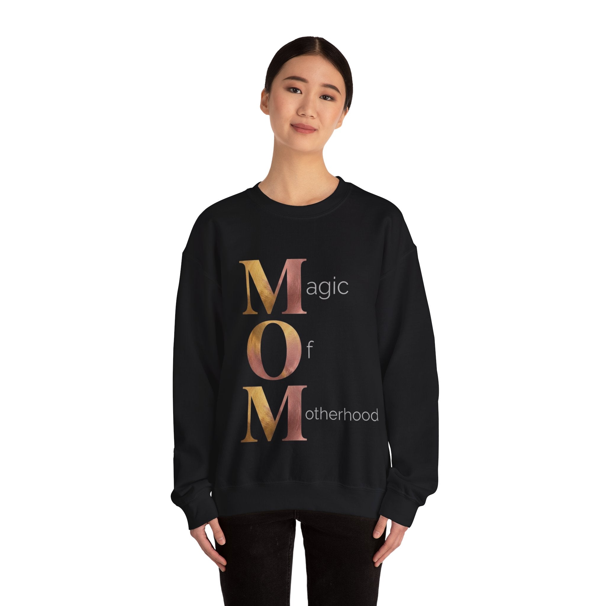 Magic Of Motherhood Sweatshirt | Mother's Day M.O.M. Gift