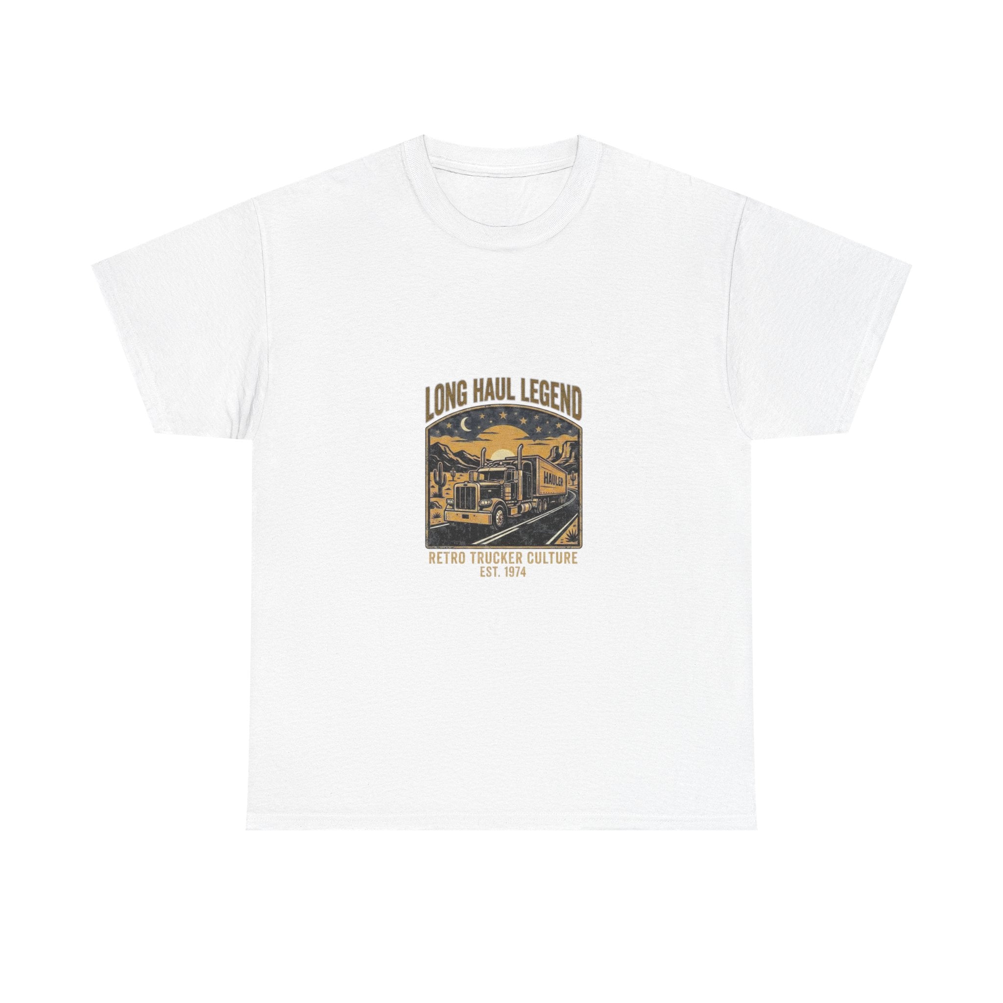 Long Haul Legend | Funny Trucker T-Shirt