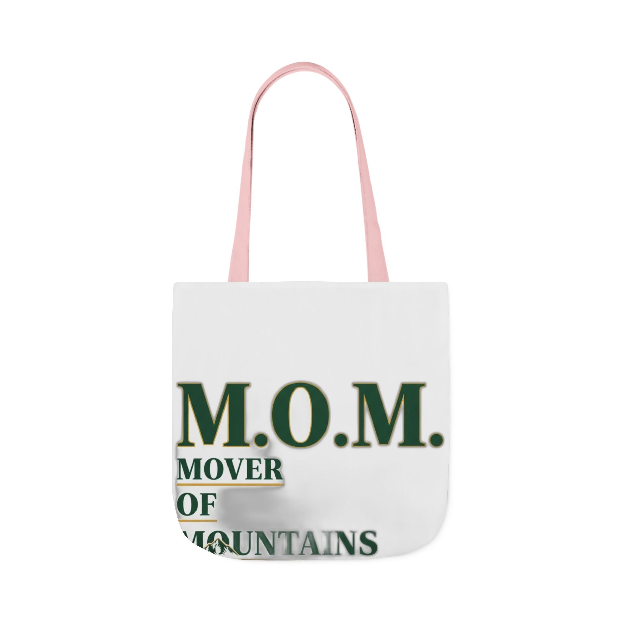 Mover Of Mountains Tote | Mother's Day Mom Gift