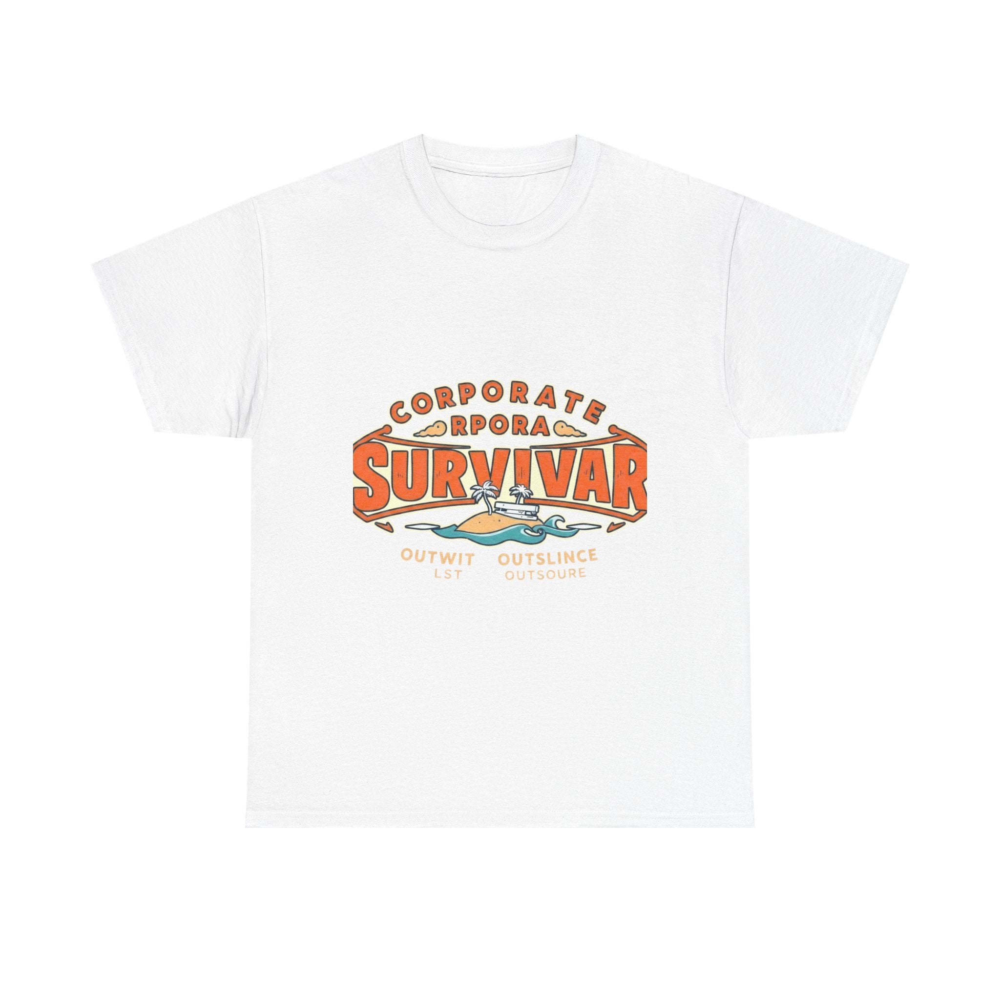 Corporate Survivor | Outwit Outlast Outsource | Funny Office T-Shirt