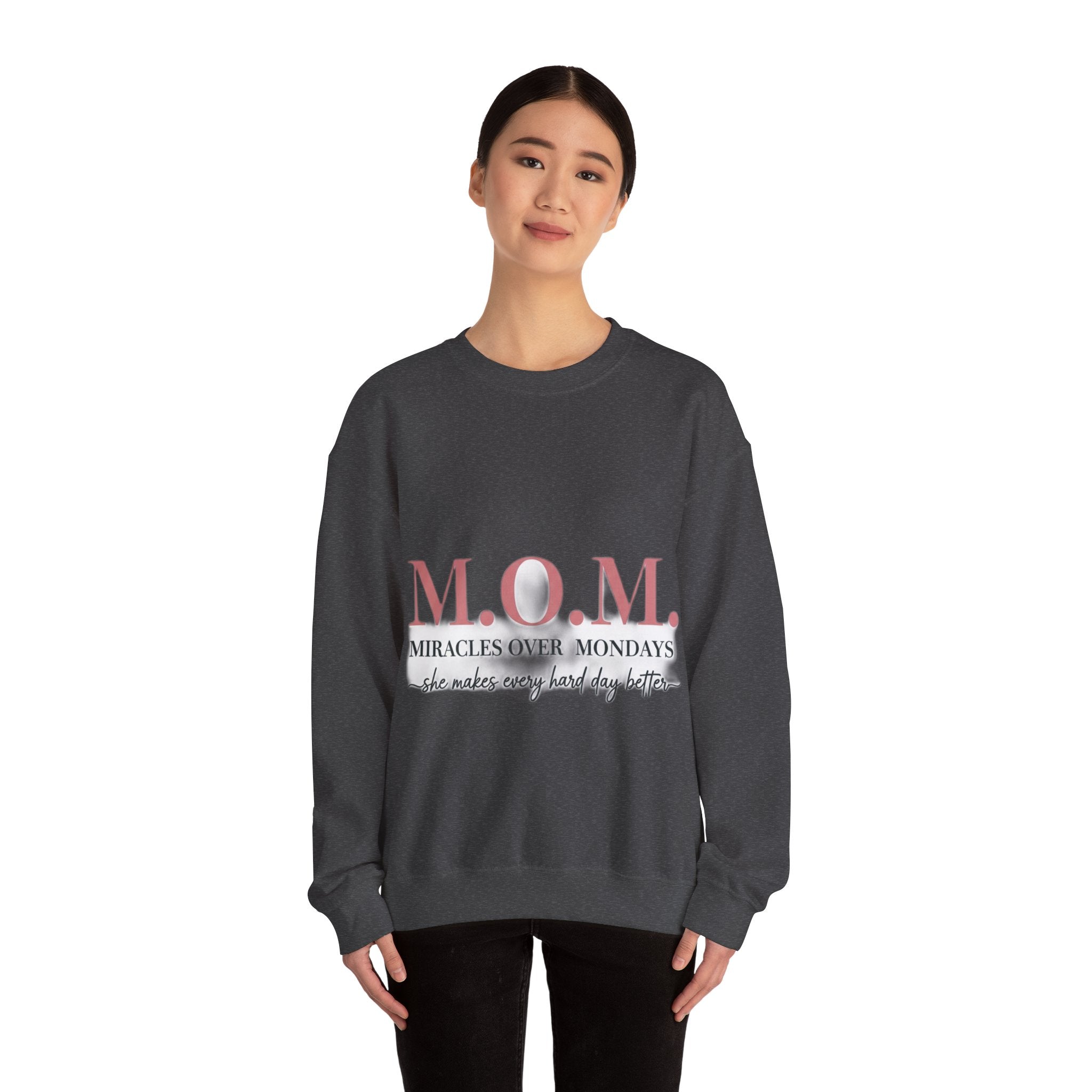 Miracles Over Mondays Sweatshirt | Mother's Day Mom Gift