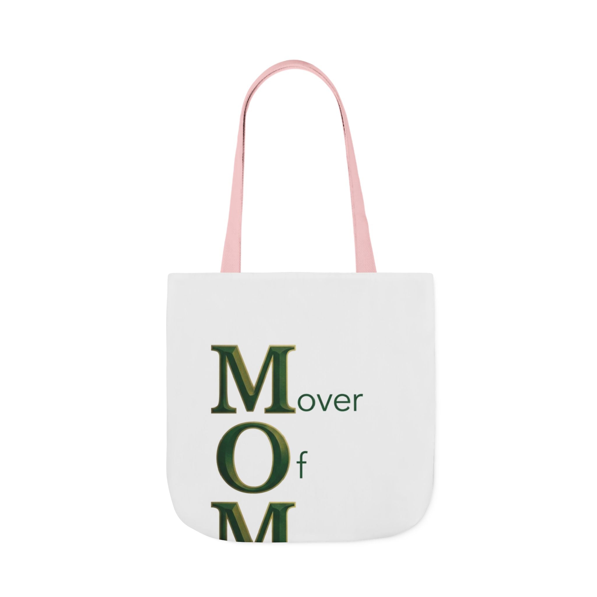Mover Of Mountains Tote | Mother's Day M.O.M. Gift