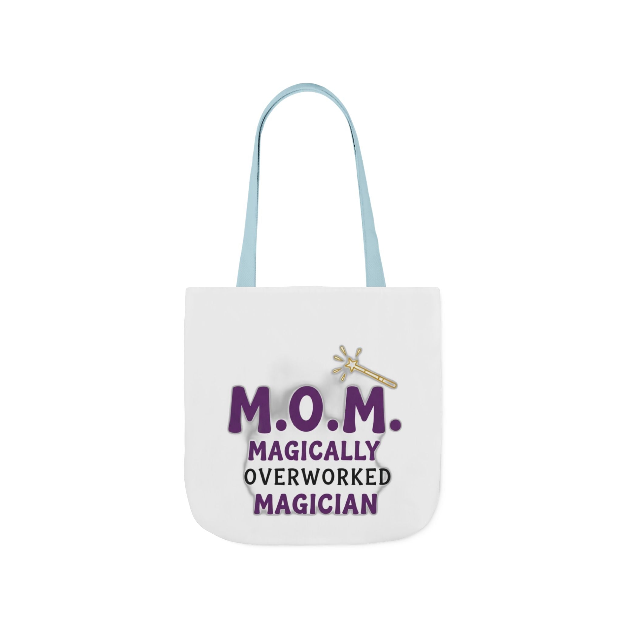 Magically Overworked Tote | Mother's Day Mom Gift