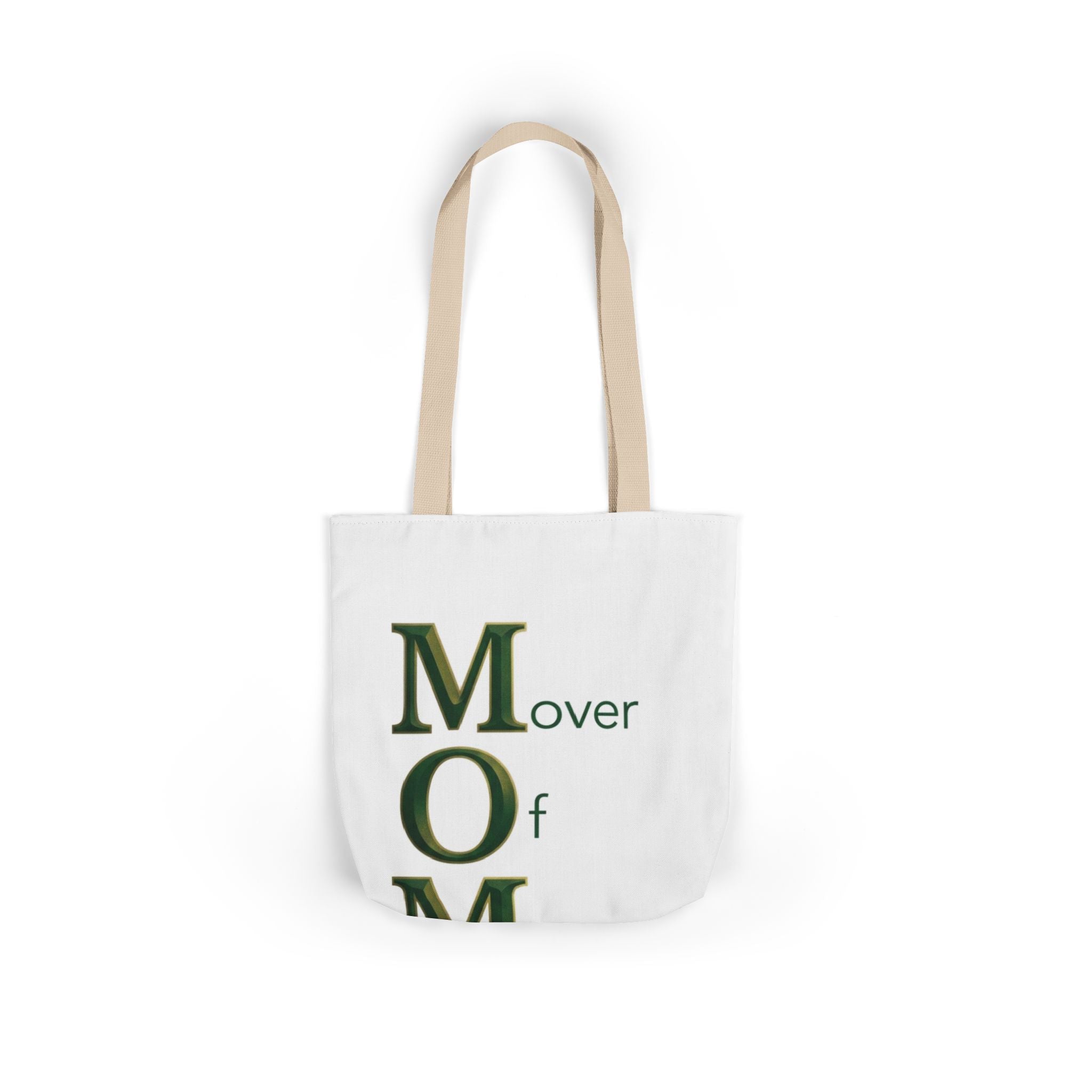 Mover Of Mountains Tote | Mother's Day M.O.M. Gift