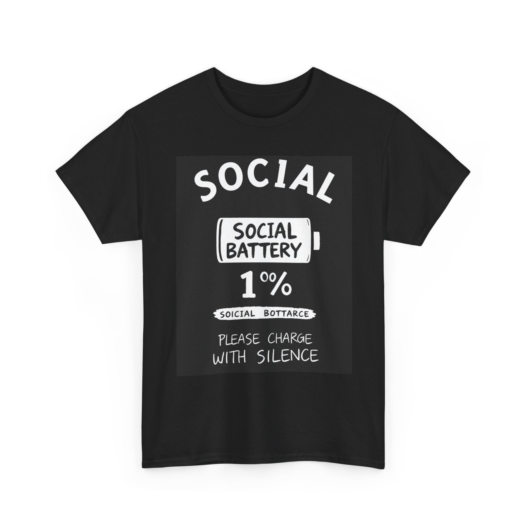 My Social Battery Is At 1% Please Charge With Silence | Introvert Funny T-Shirt