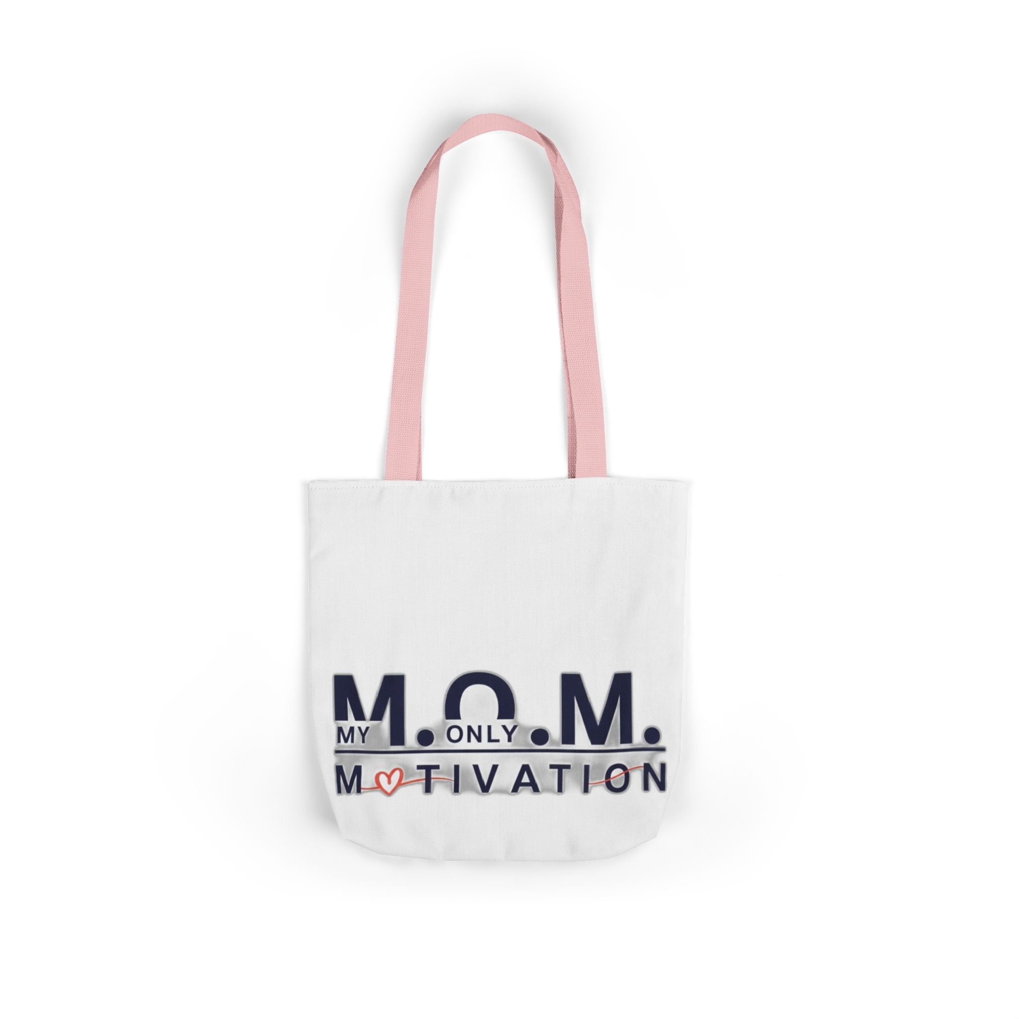 My Only Motivation Tote | Mother's Day Mom Gift
