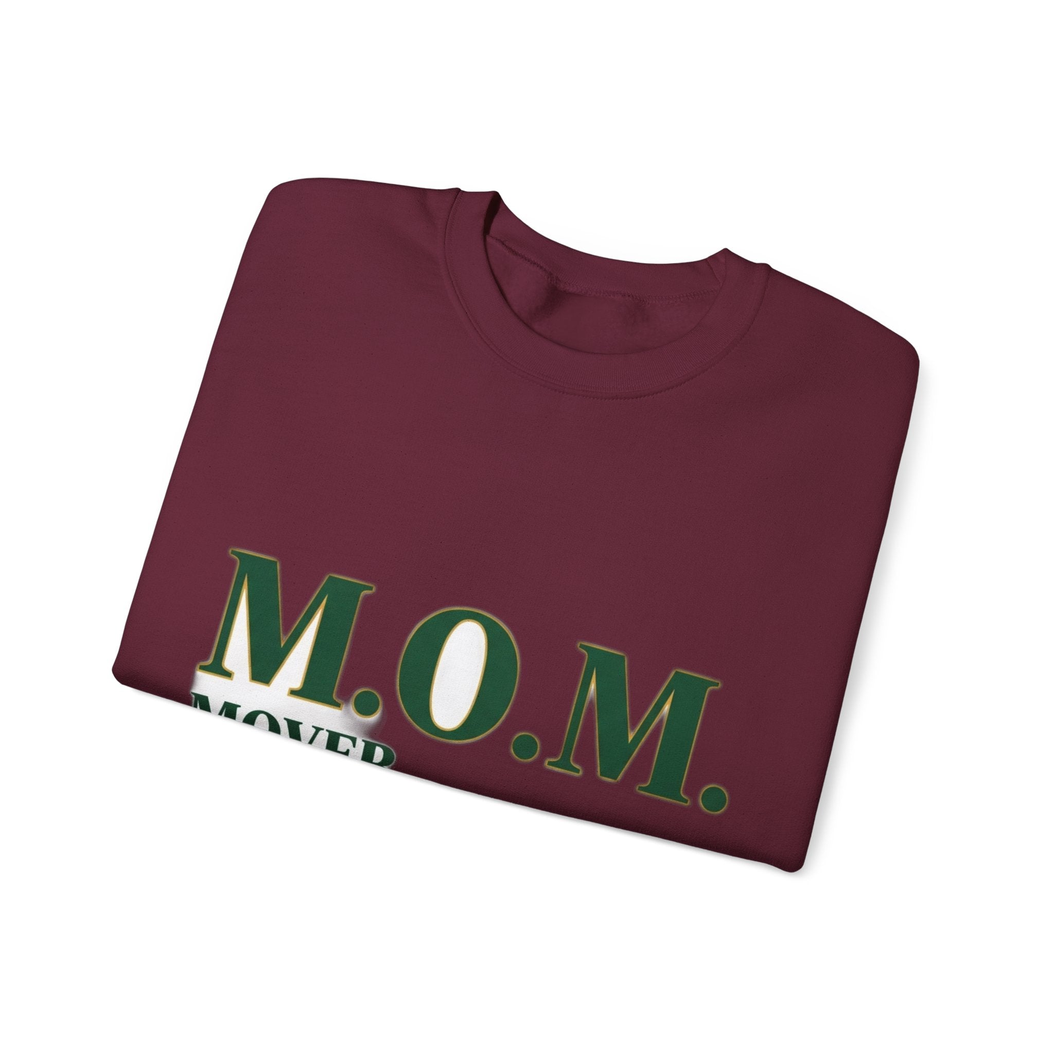 Mover Of Mountains Sweatshirt | Mother's Day Mom Gift
