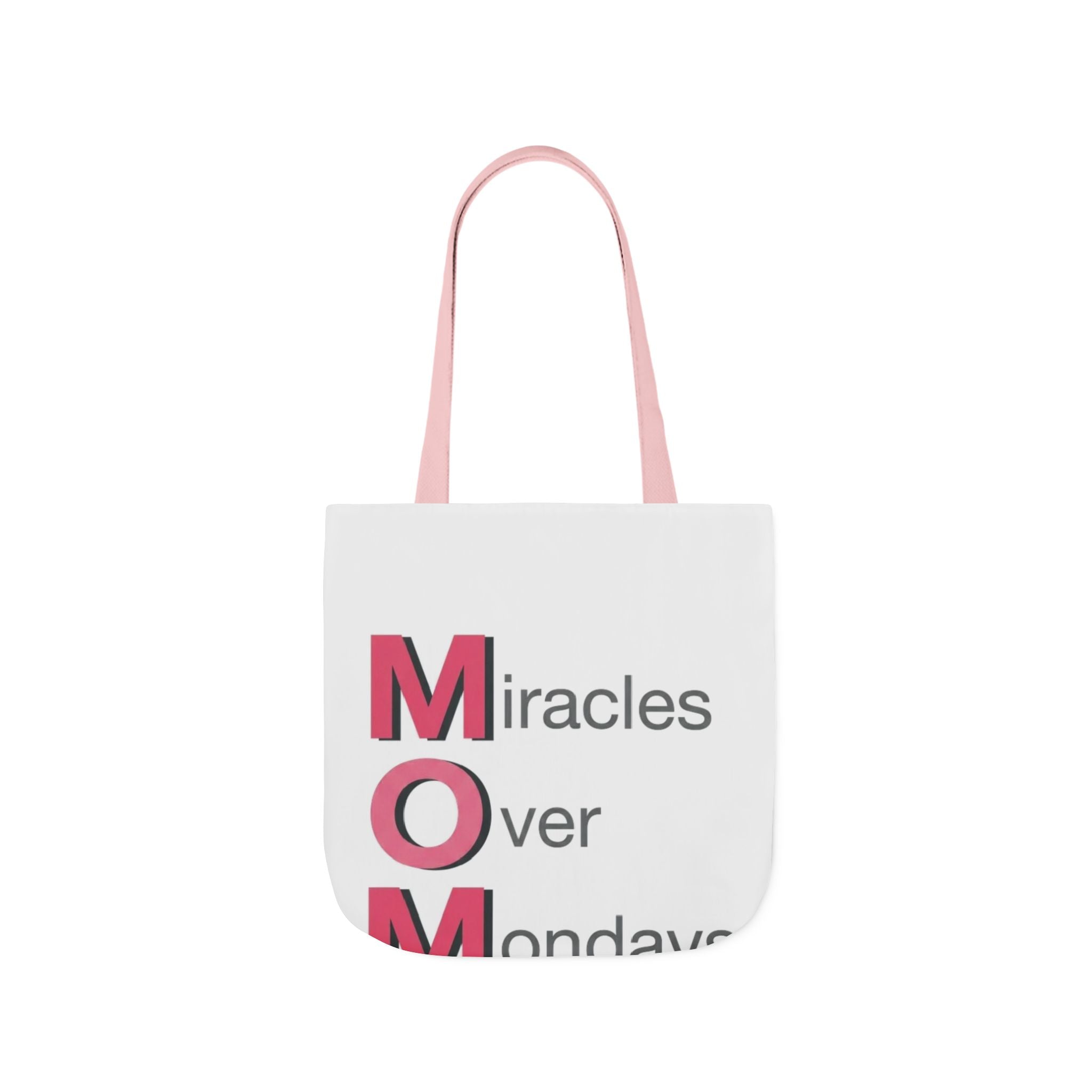 Miracles Over Mondays Tote | Mother's Day M.O.M. Gift