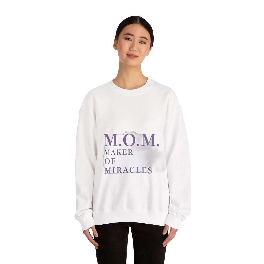 Maker Of Miracles Sweatshirt | Mother's Day Mom Gift