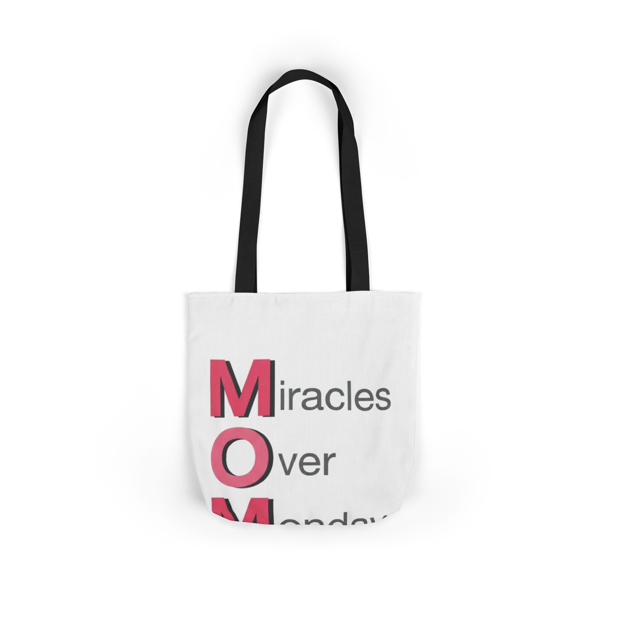 Miracles Over Mondays Tote | Mother's Day M.O.M. Gift