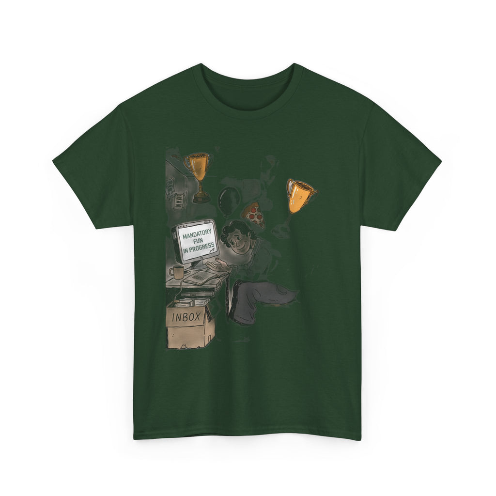 Our Corporate Wellness Day Is A Pizza Party And Mandatory Fun | Funny Office T-Shirt