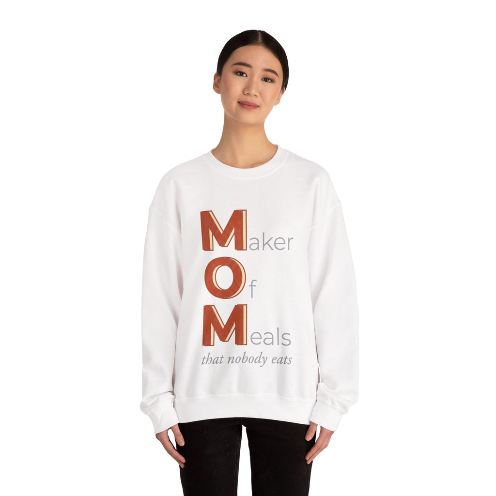 Maker Of Meals Nobody Eats Sweatshirt | Mother's Day M.O.M. Gift