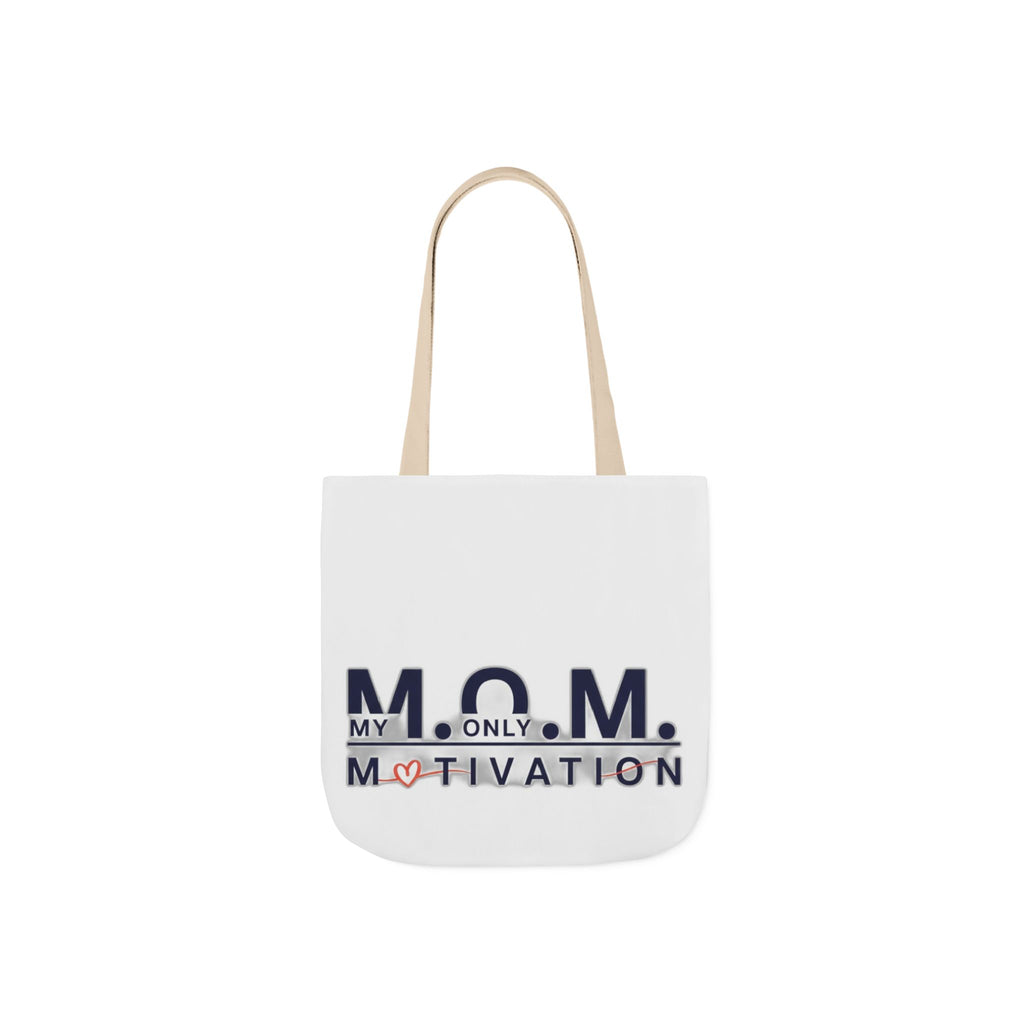 My Only Motivation Tote | Mother's Day Mom Gift