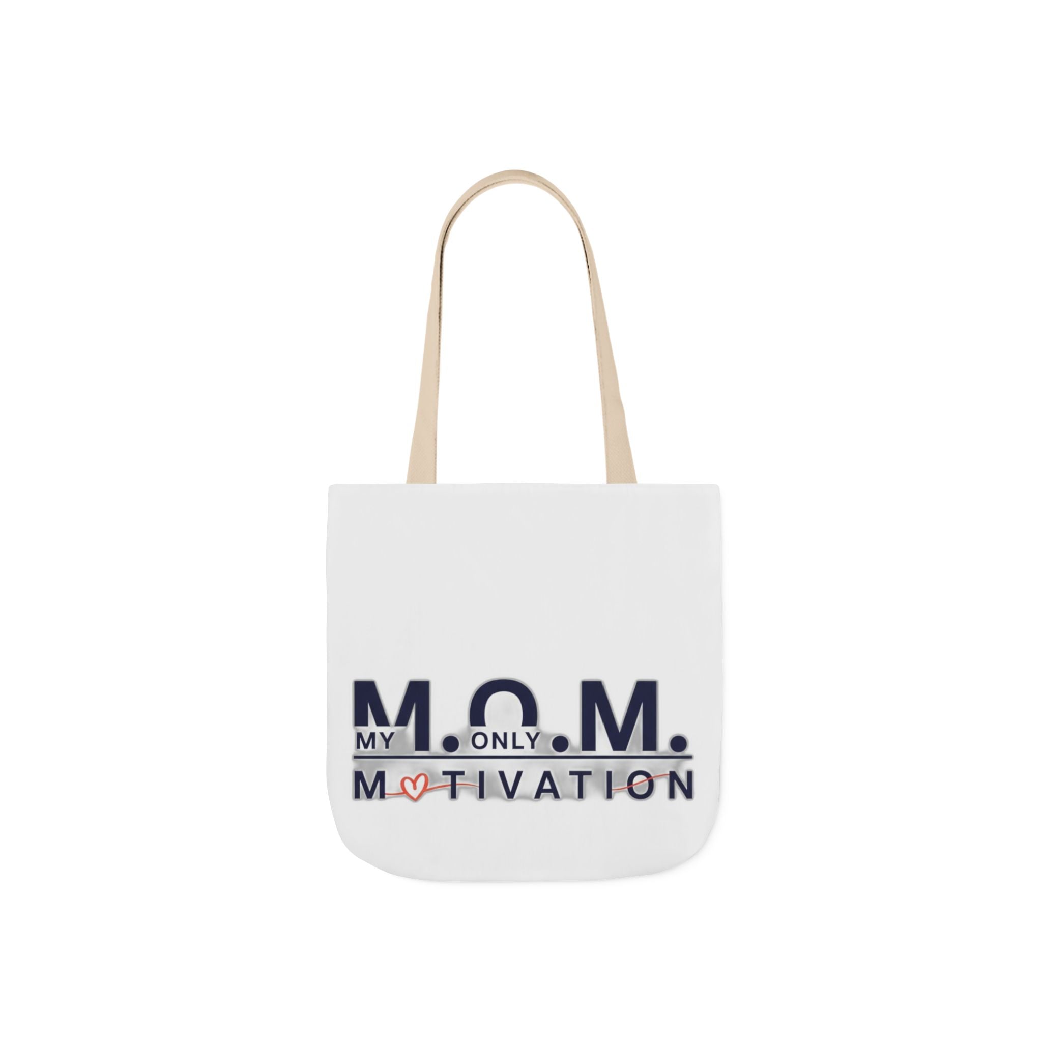 My Only Motivation Tote | Mother's Day Mom Gift