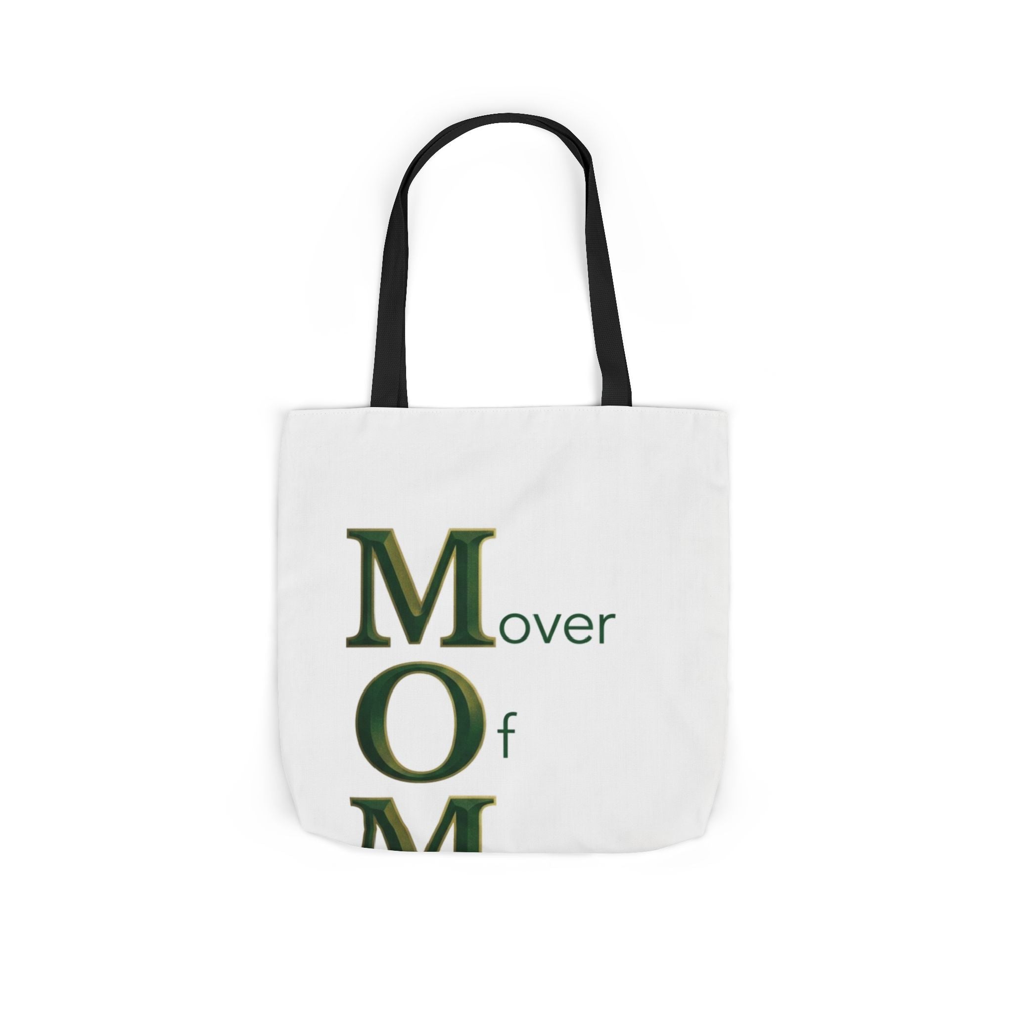 Mover Of Mountains Tote | Mother's Day M.O.M. Gift
