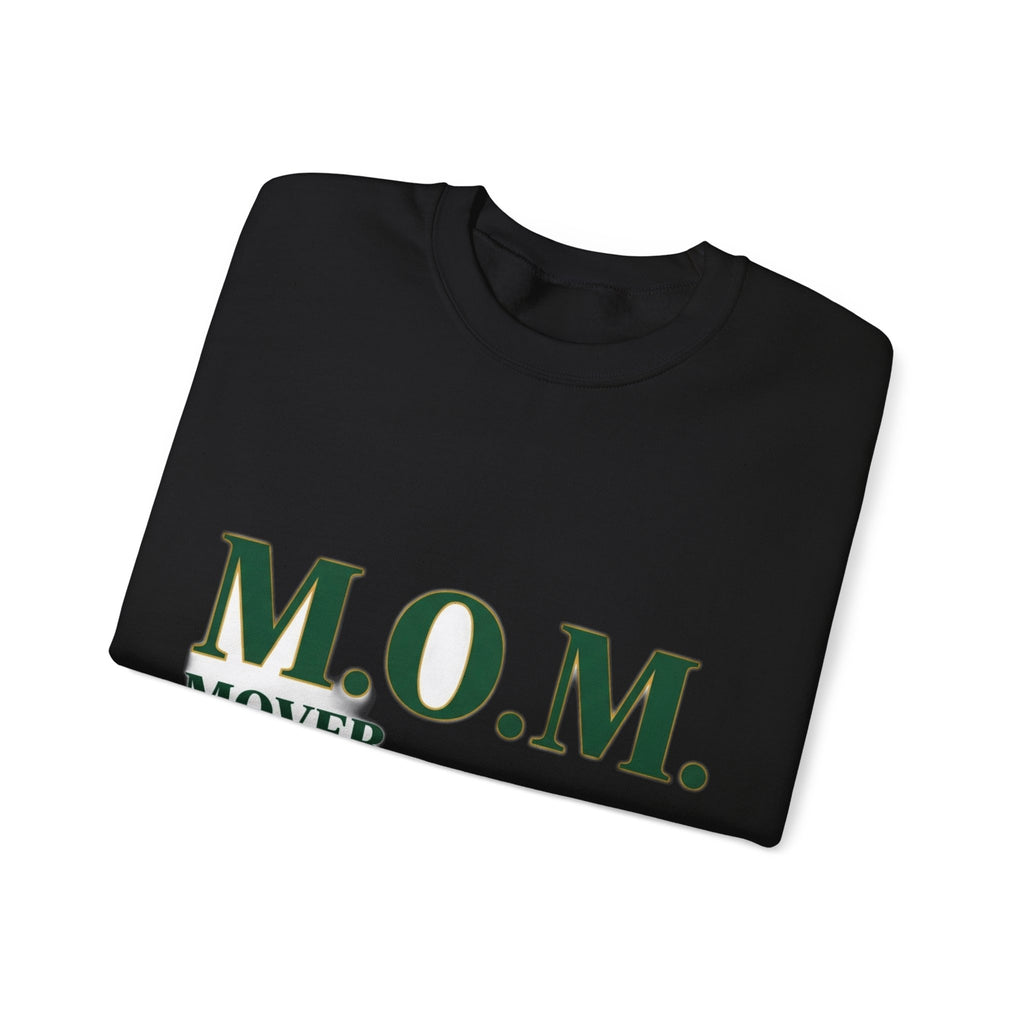 Mover Of Mountains Sweatshirt | Mother's Day Mom Gift