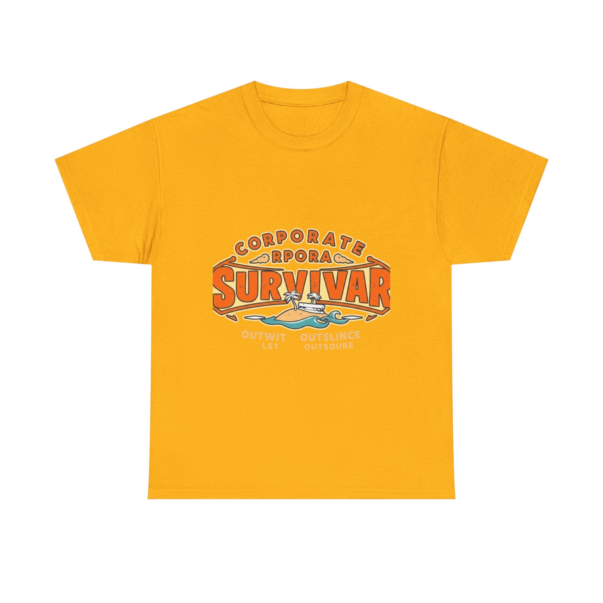 Corporate Survivor | Outwit Outlast Outsource | Funny Office T-Shirt