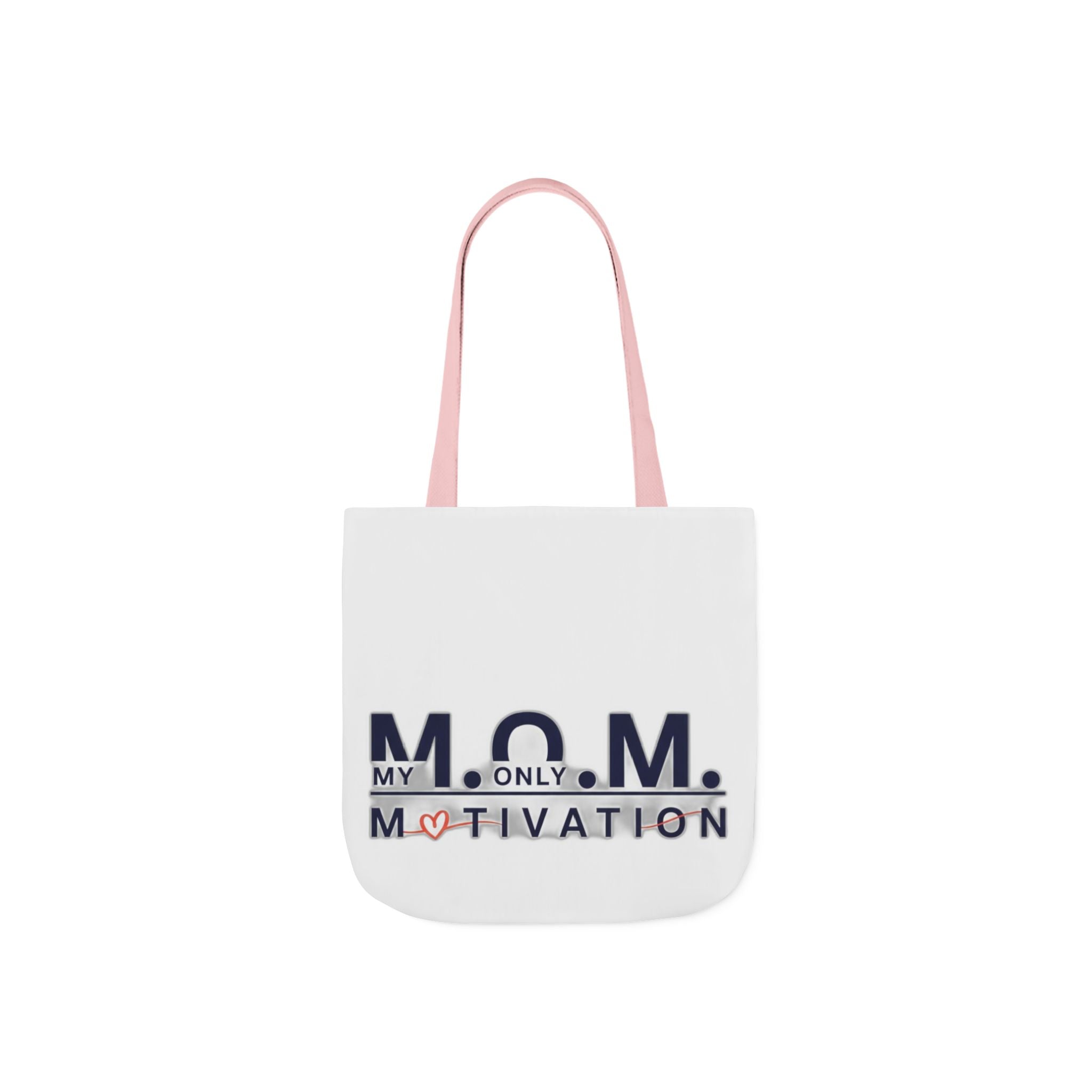 My Only Motivation Tote | Mother's Day Mom Gift