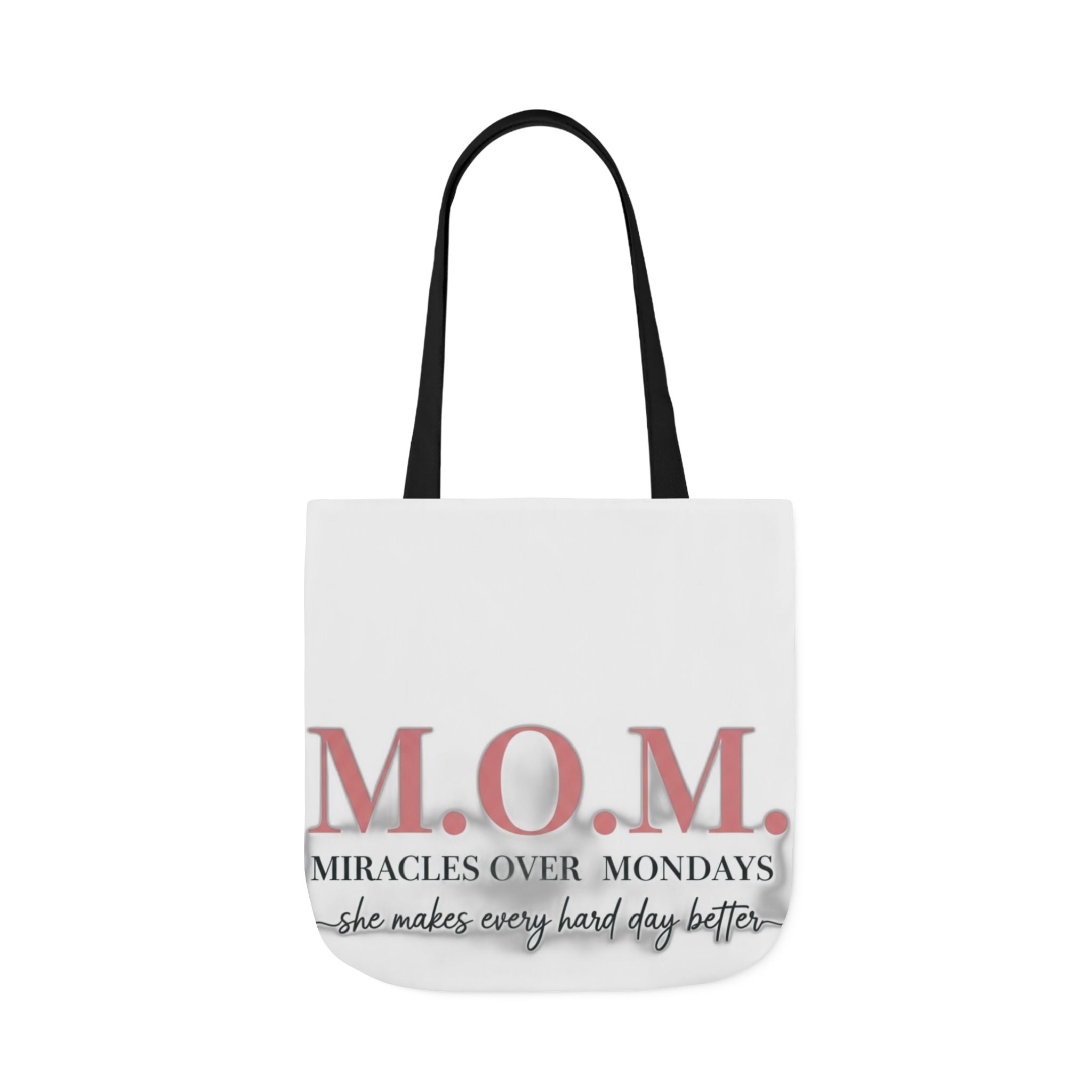 Miracles Over Mondays Tote | Mother's Day Mom Gift