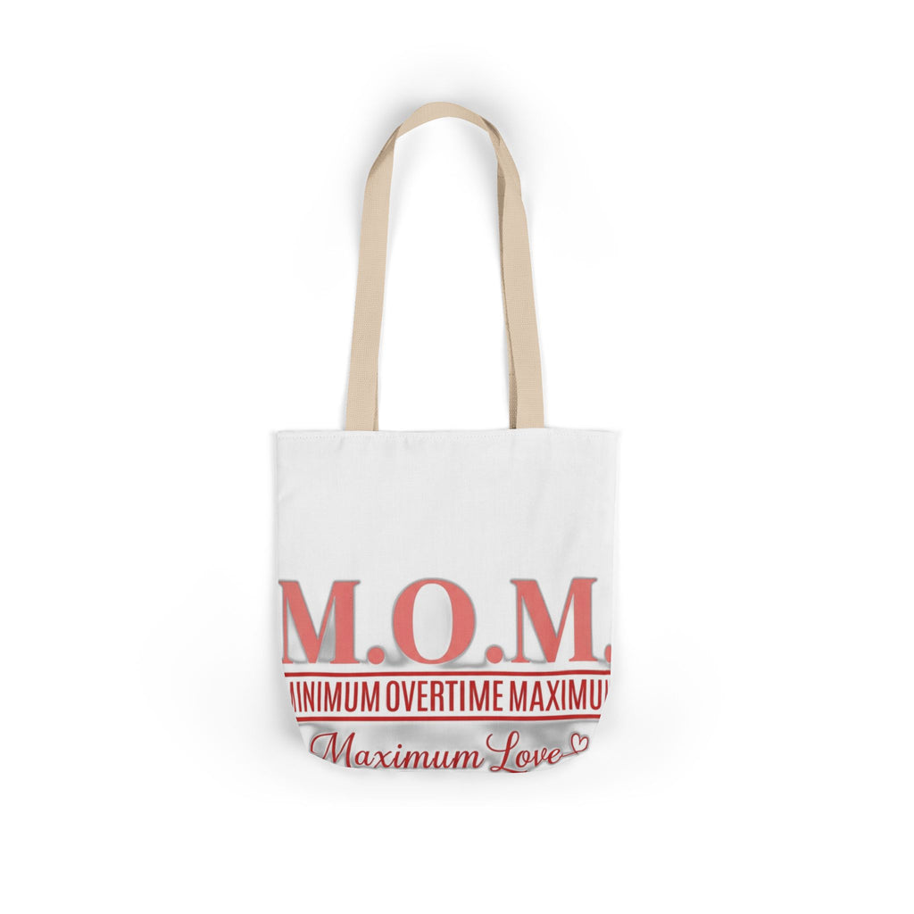 Min Overtime Max Love Tote | Mother's Day Mom Gift