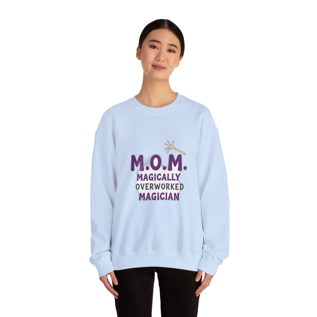 Magically Overworked Sweatshirt | Mother's Day Mom Gift