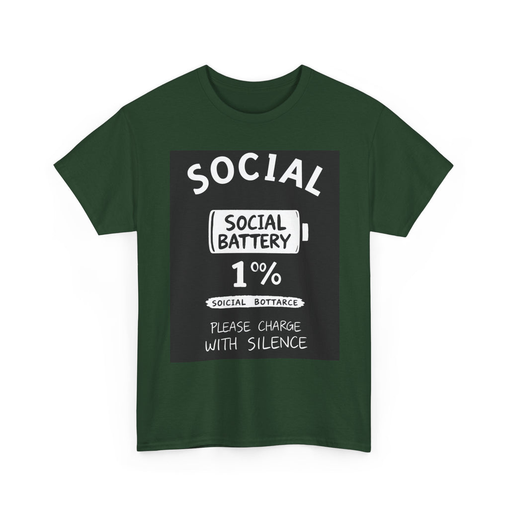 My Social Battery Is At 1% Please Charge With Silence | Introvert Funny T-Shirt
