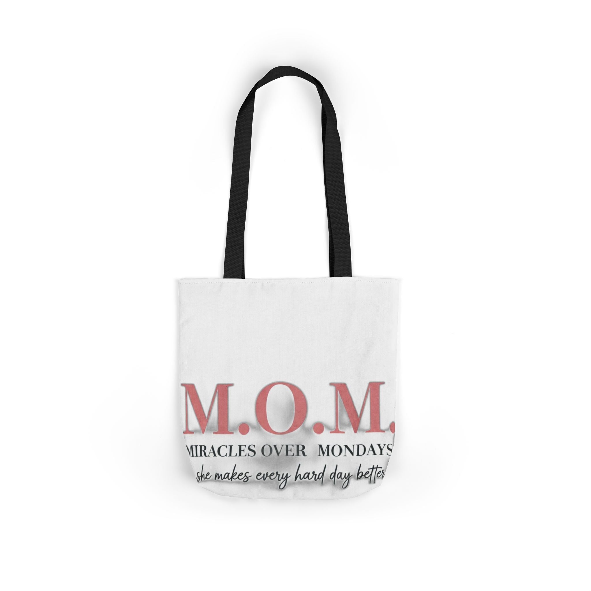 Miracles Over Mondays Tote | Mother's Day Mom Gift