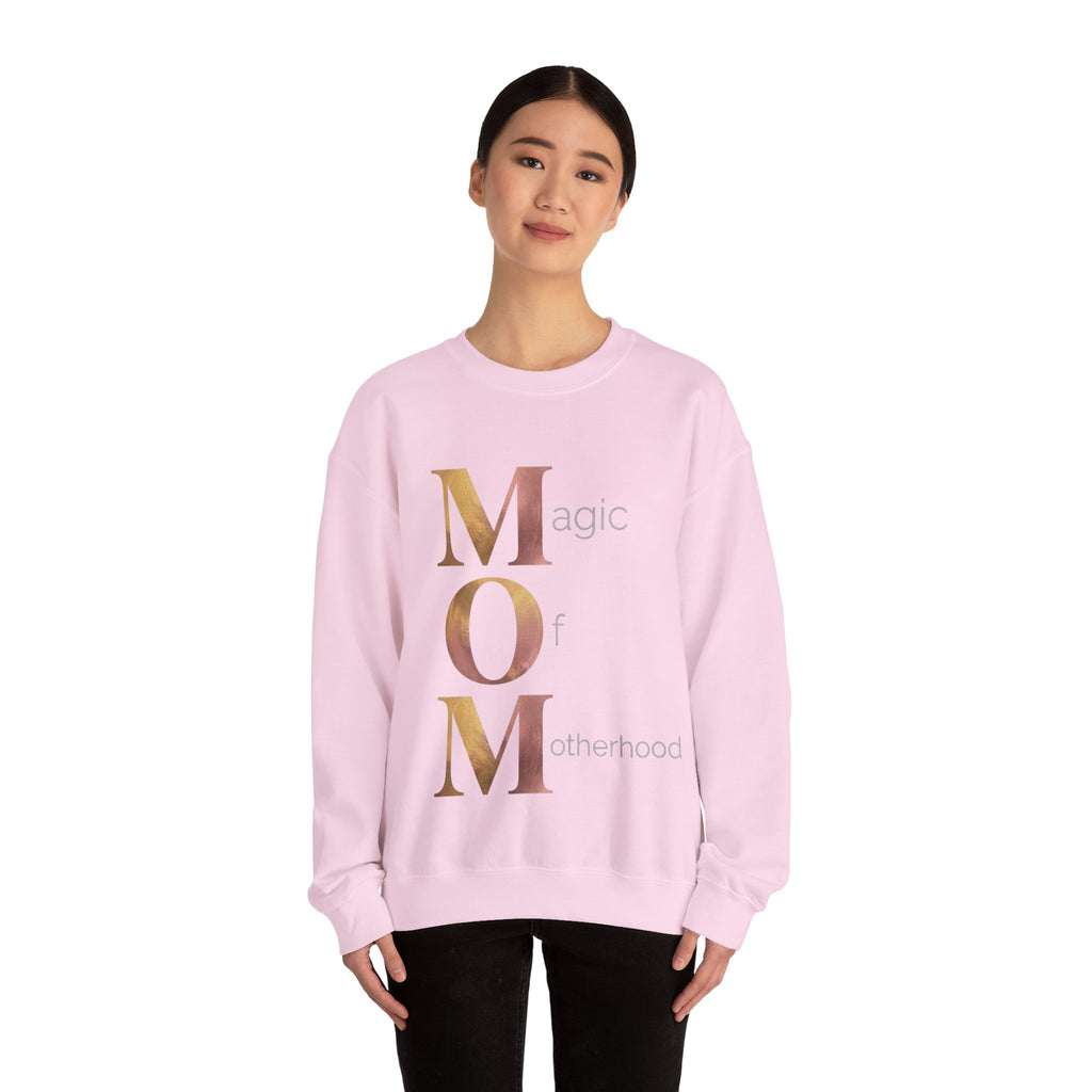 Magic Of Motherhood Sweatshirt | Mother's Day M.O.M. Gift