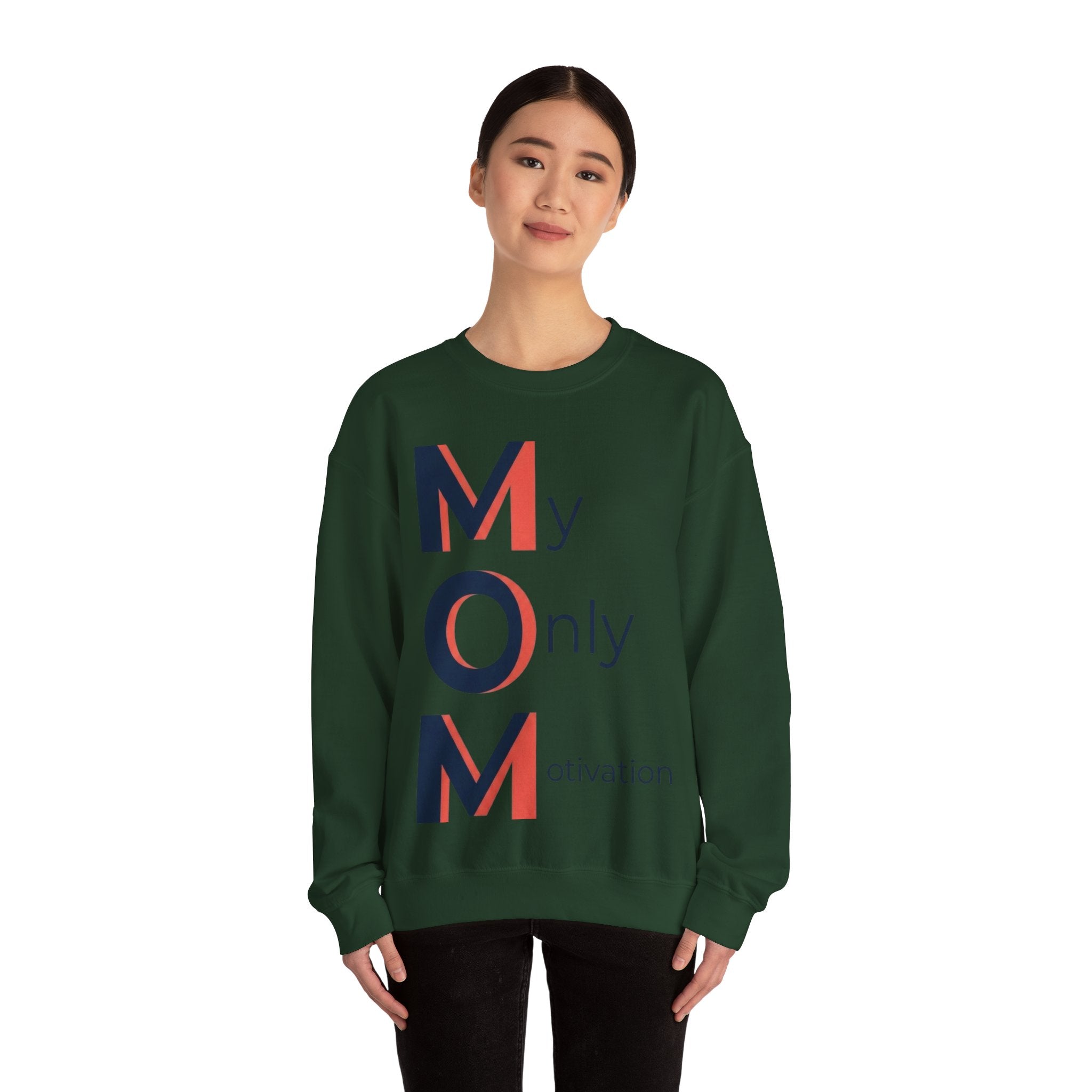 My Only Motivation Sweatshirt | Mother's Day M.O.M. Gift