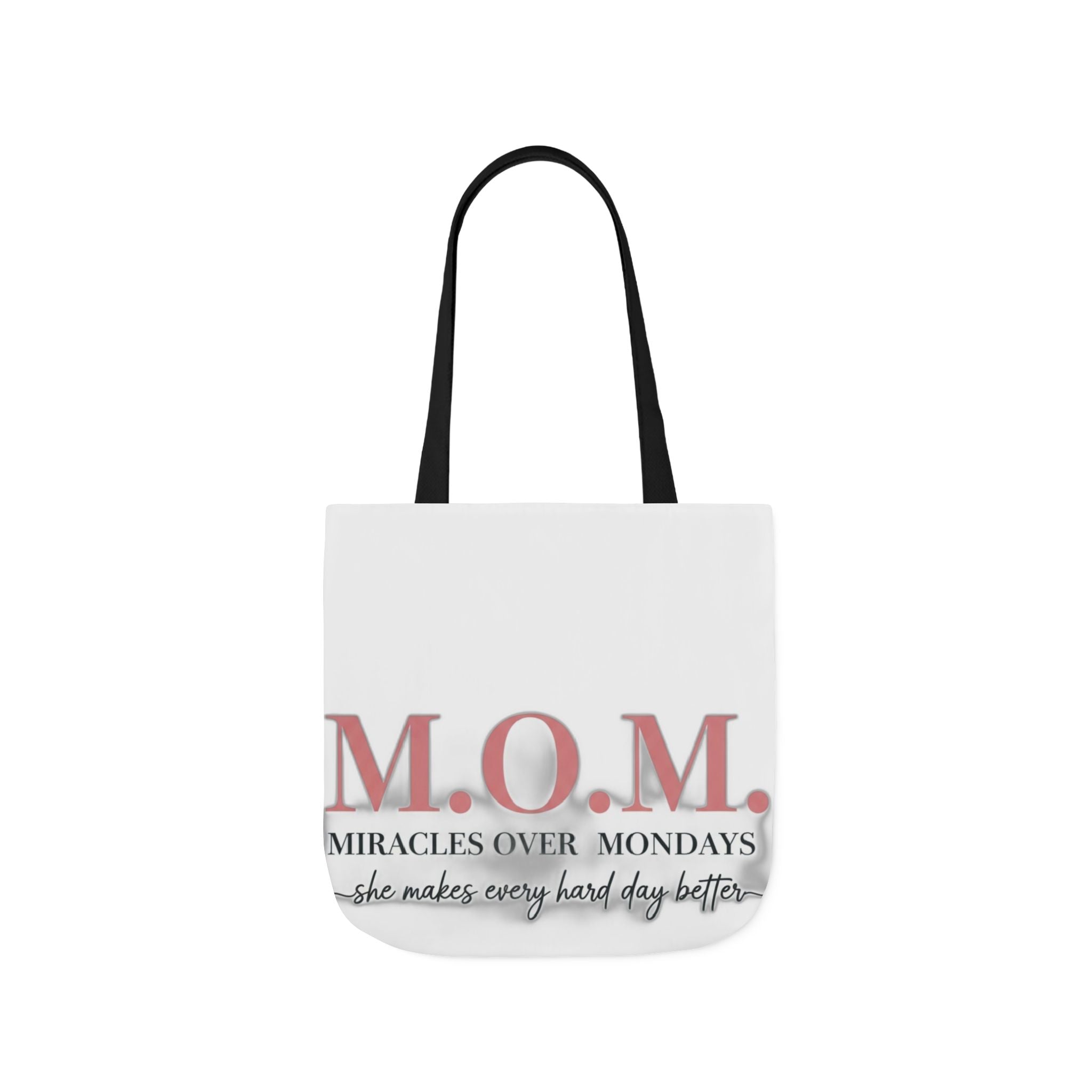 Miracles Over Mondays Tote | Mother's Day Mom Gift