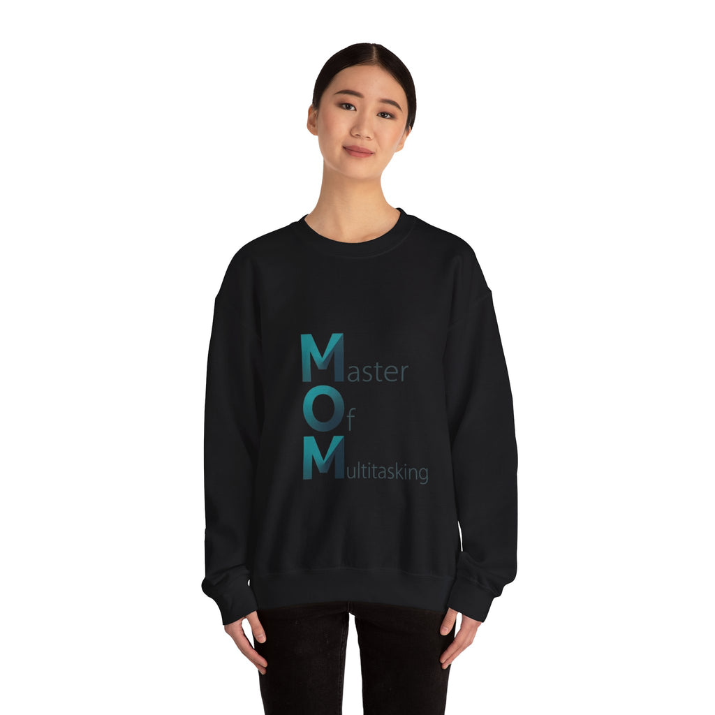 Master Of Multitasking Sweatshirt | Mother's Day M.O.M. Gift