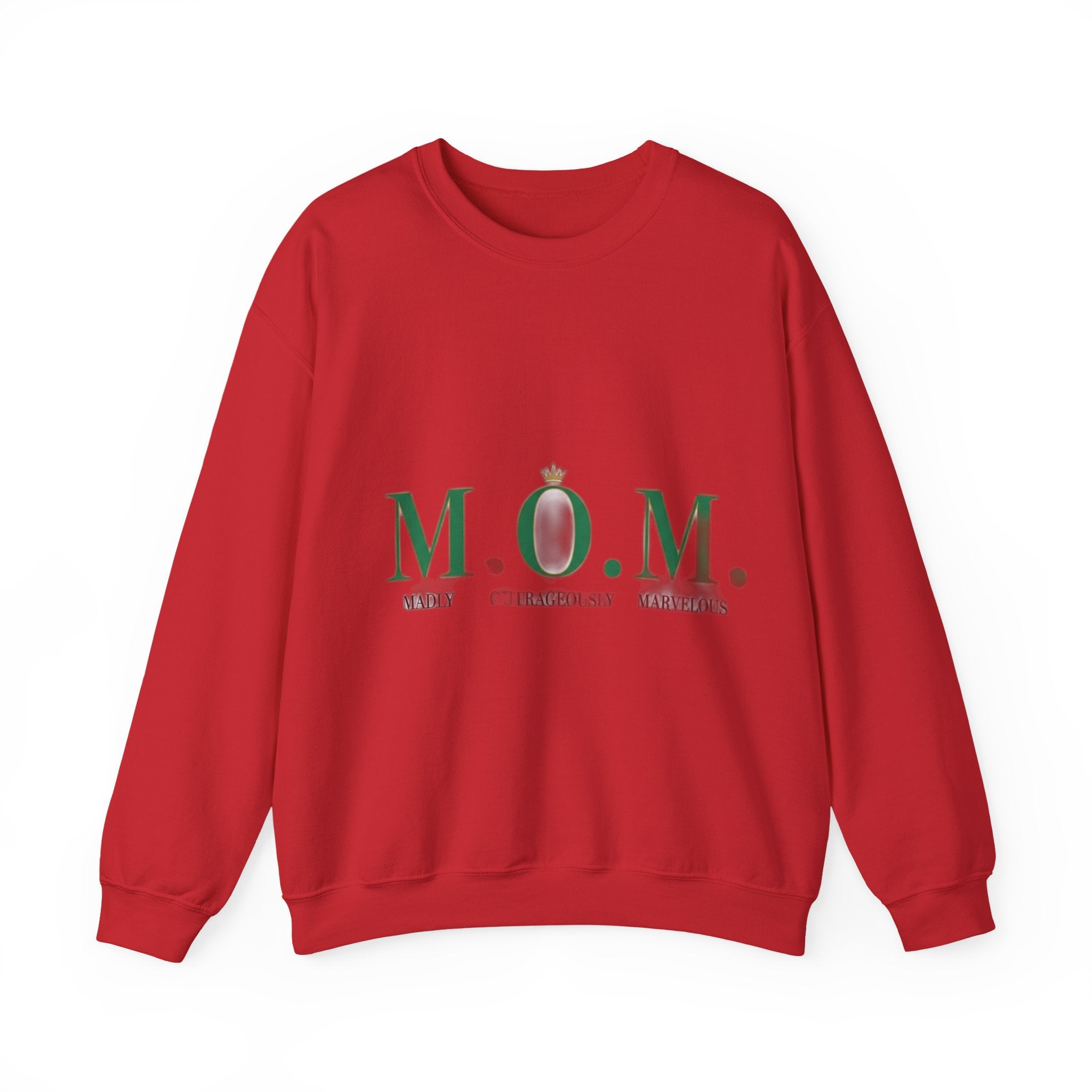 Madly Outrageously Marvelous Sweatshirt | Mother's Day Mom Gift