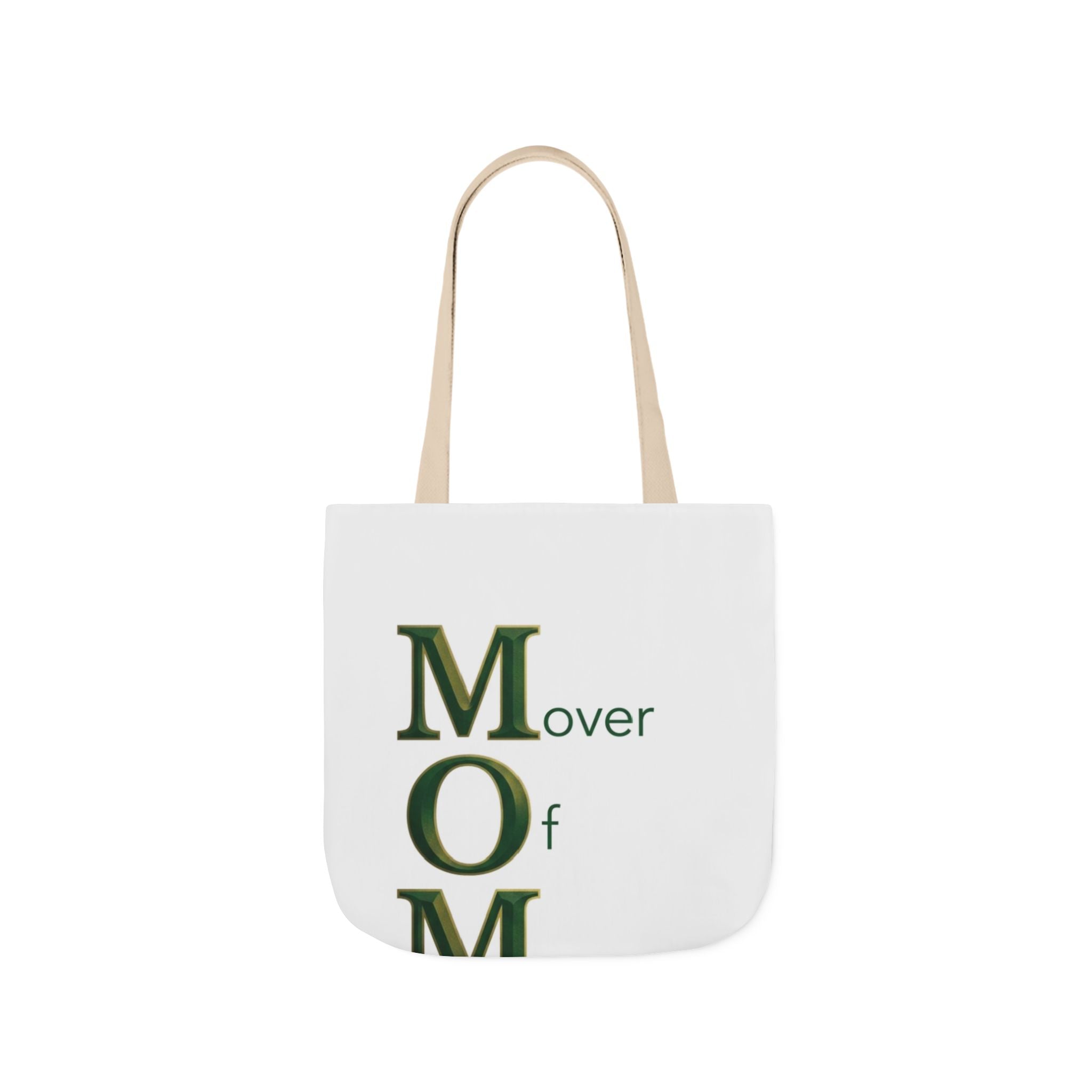 Mover Of Mountains Tote | Mother's Day M.O.M. Gift