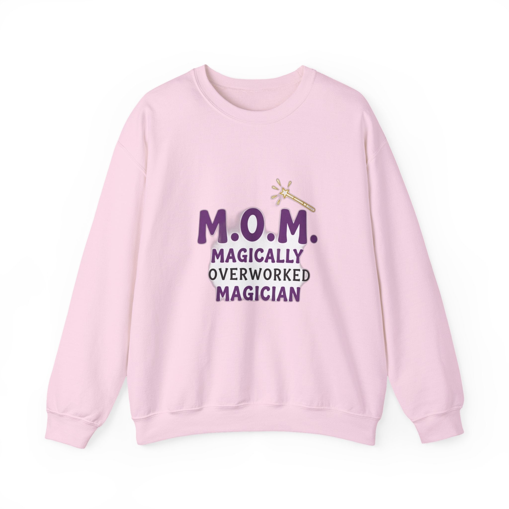 Magically Overworked Sweatshirt | Mother's Day Mom Gift