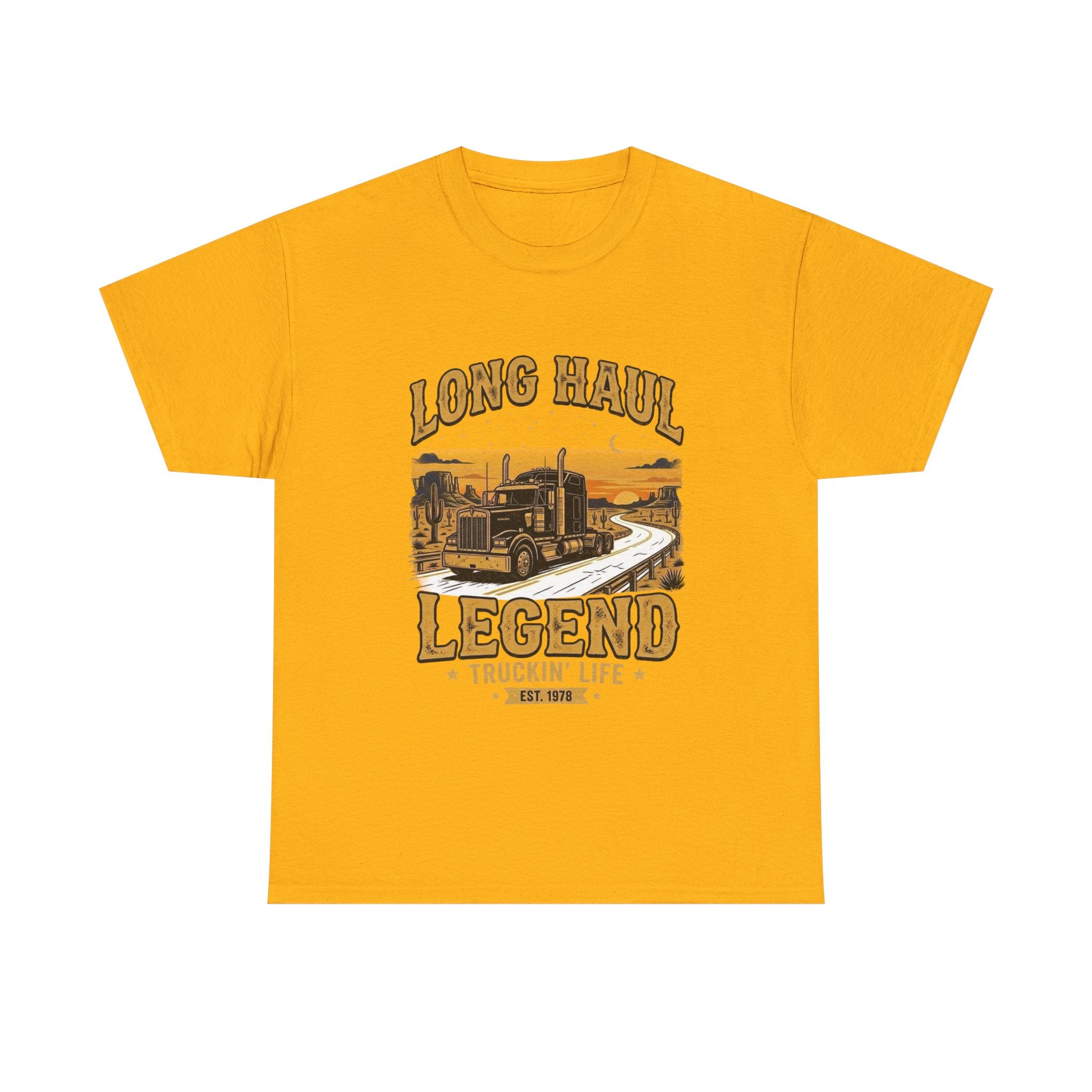 Long Haul Legend | Funny Trucker T-Shirt