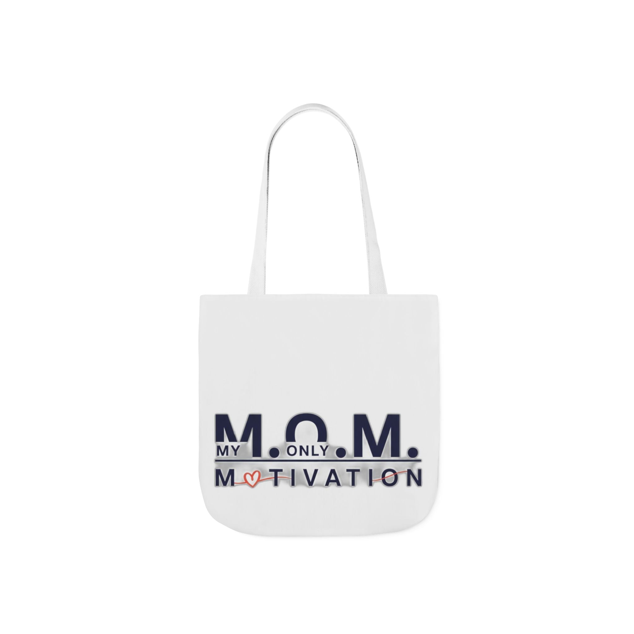 My Only Motivation Tote | Mother's Day Mom Gift