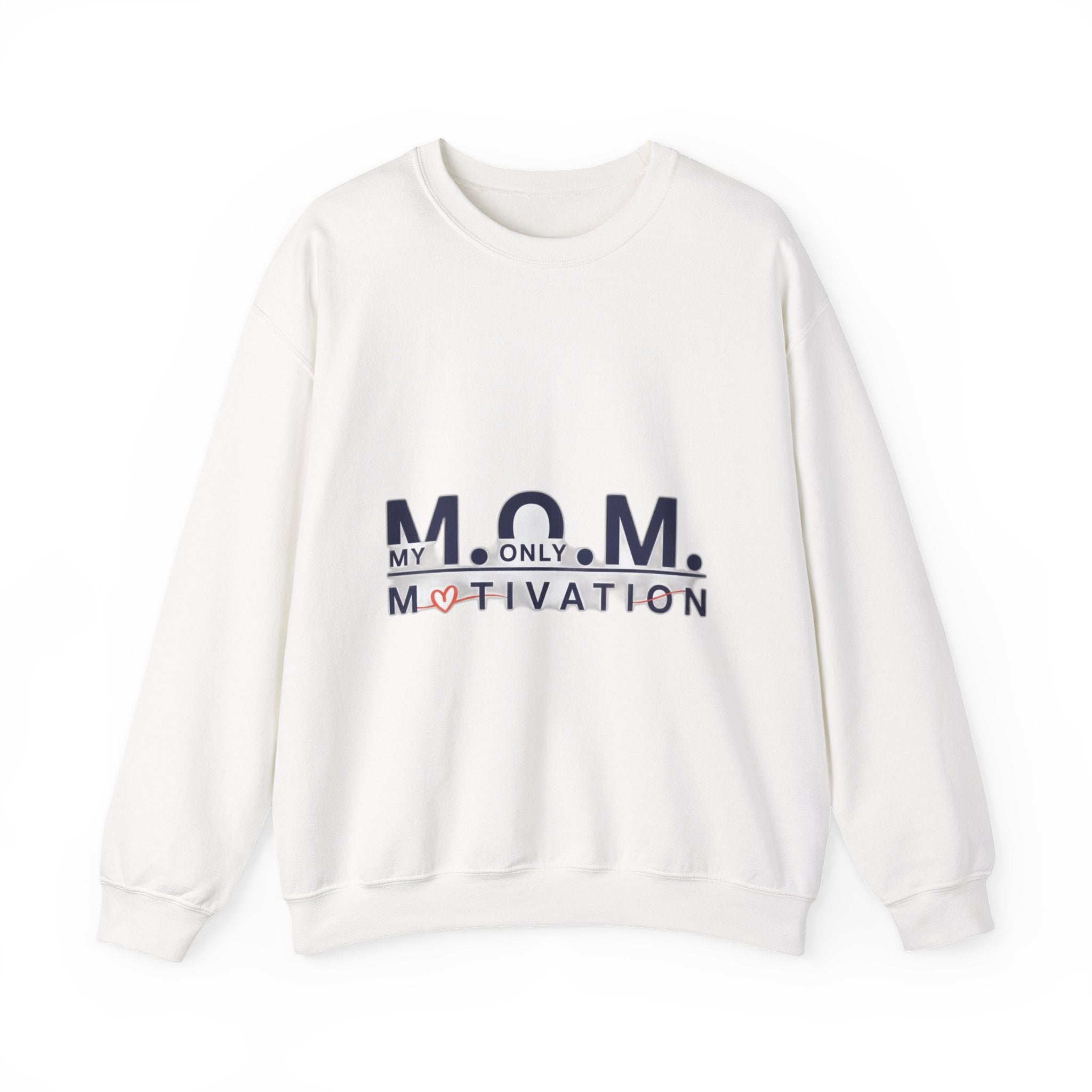 My Only Motivation Sweatshirt | Mother's Day Mom Gift