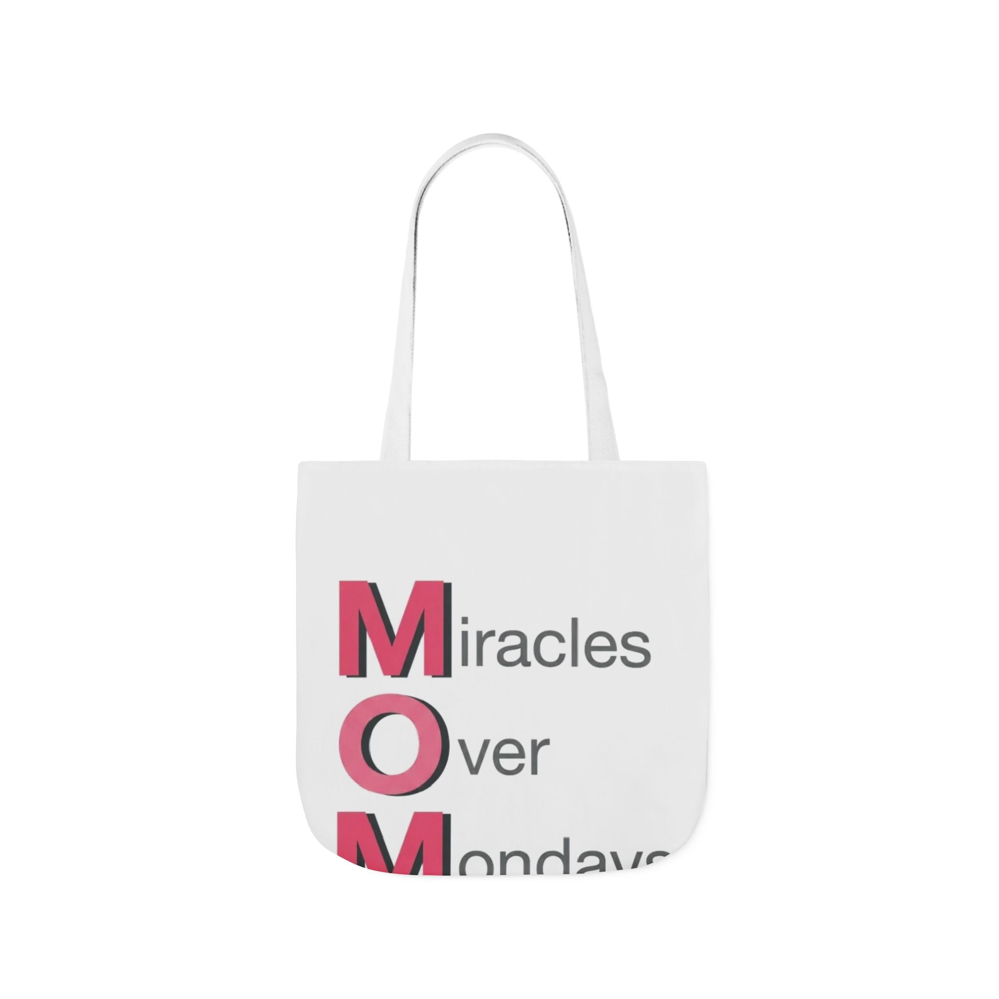 Miracles Over Mondays Tote | Mother's Day M.O.M. Gift